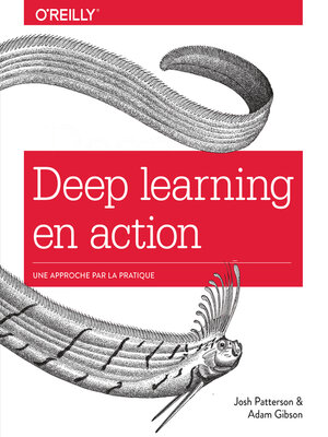 cover image of Deep learning en action--Une approche par la pratique--collection O'Reilly